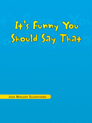 cover image of It's Funny You Should Say That